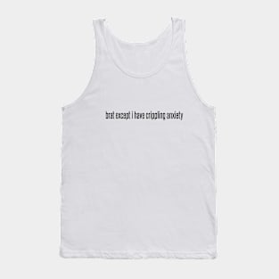 Anxious Brat Tank Top